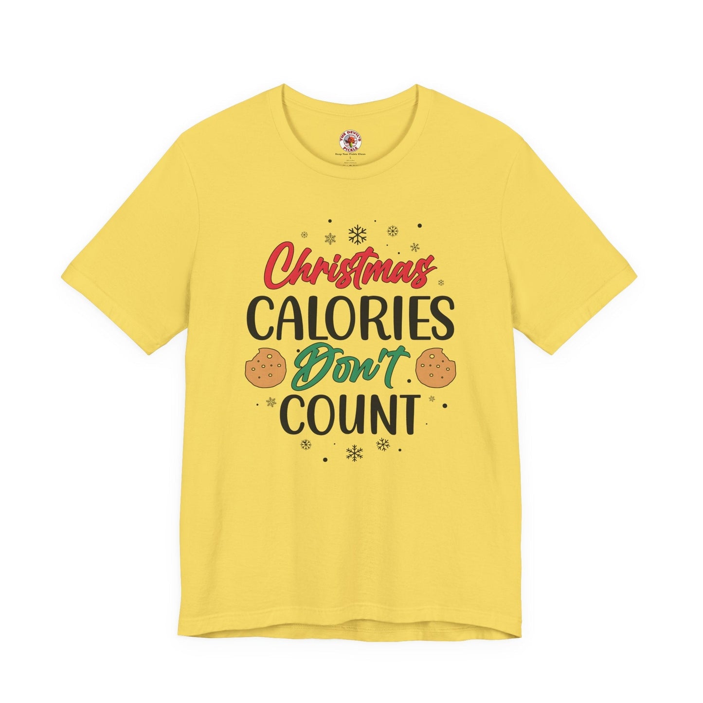 Christmas Calories Don't Count T-Shirt The Devil's Pickle