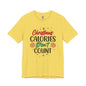 Christmas Calories Don't Count T-Shirt The Devil's Pickle