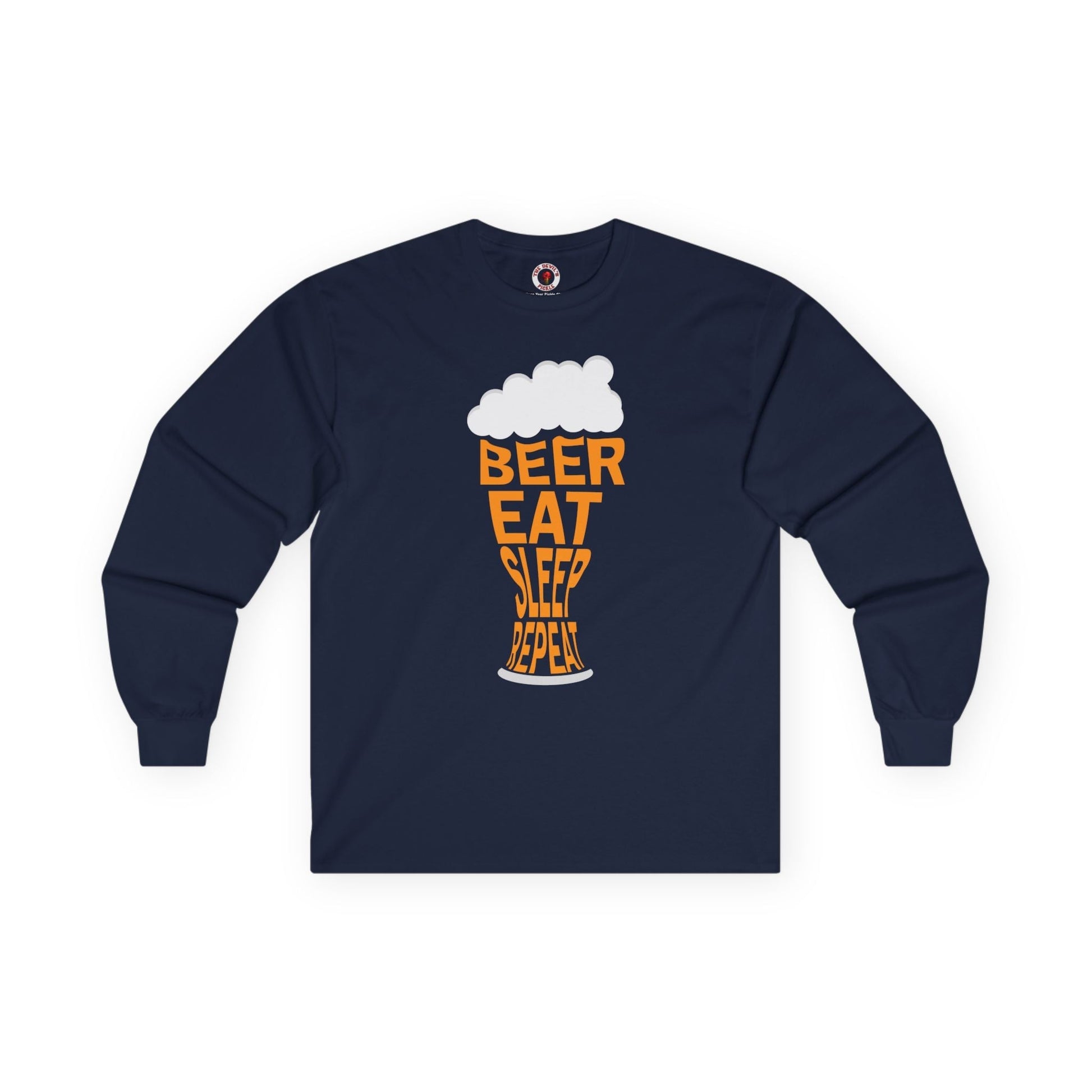 Beer Eat Sleep Repeat Long Sleeve Tee The Devil's Pickle