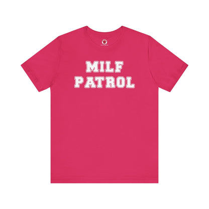 MILF Patrol T-Shirt The Devil's Pickle