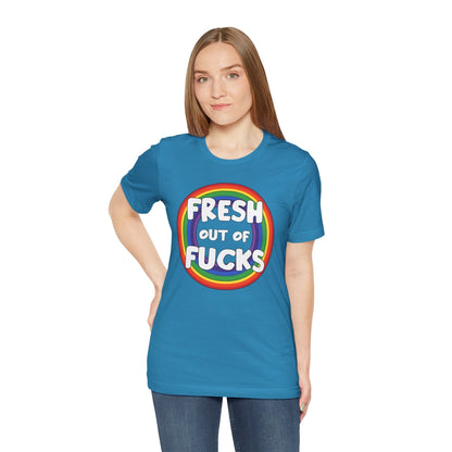Fresh Out Of Fucks T-Shirt The Devil's Pickle