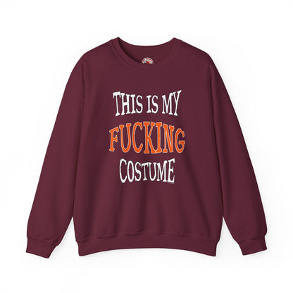 This Is My Fucking Costume Crewneck Sweatshirt The Devil's Pickle