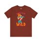 Born To Be Wild T-Shirt The Devil's Pickle