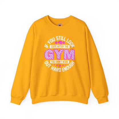 If You Still Look Cute After The Gym Crewneck Sweatshirt The Devil's Pickle
