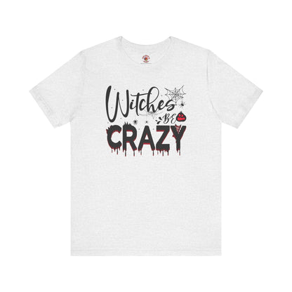 Witches Be Crazy T-Shirt The Devil's Pickle