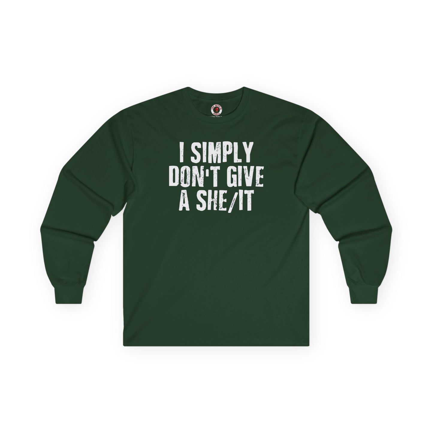 I Simply Don't Give A She/It Long Sleeve Tee The Devil's Pickle