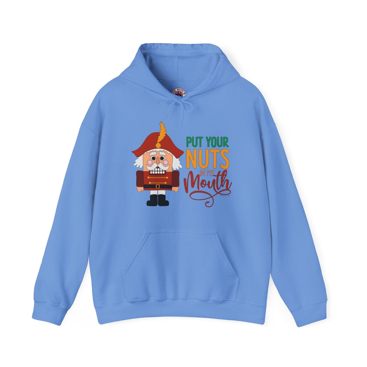 Put Your Nuts In My Mouth Hooded Sweatshirt The Devil's Pickle