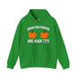 Behind These Pumpkins Are Huge Tits Hooded Sweatshirt The Devil's Pickle