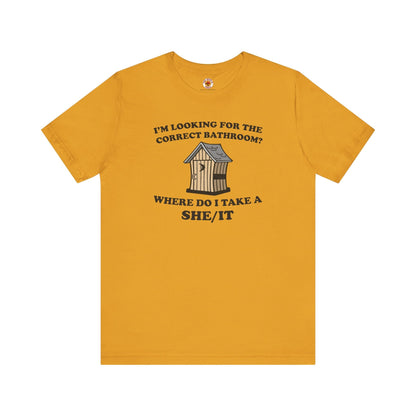 I'm Looking For The Correct Bathroom T-Shirt The Devil's Pickle
