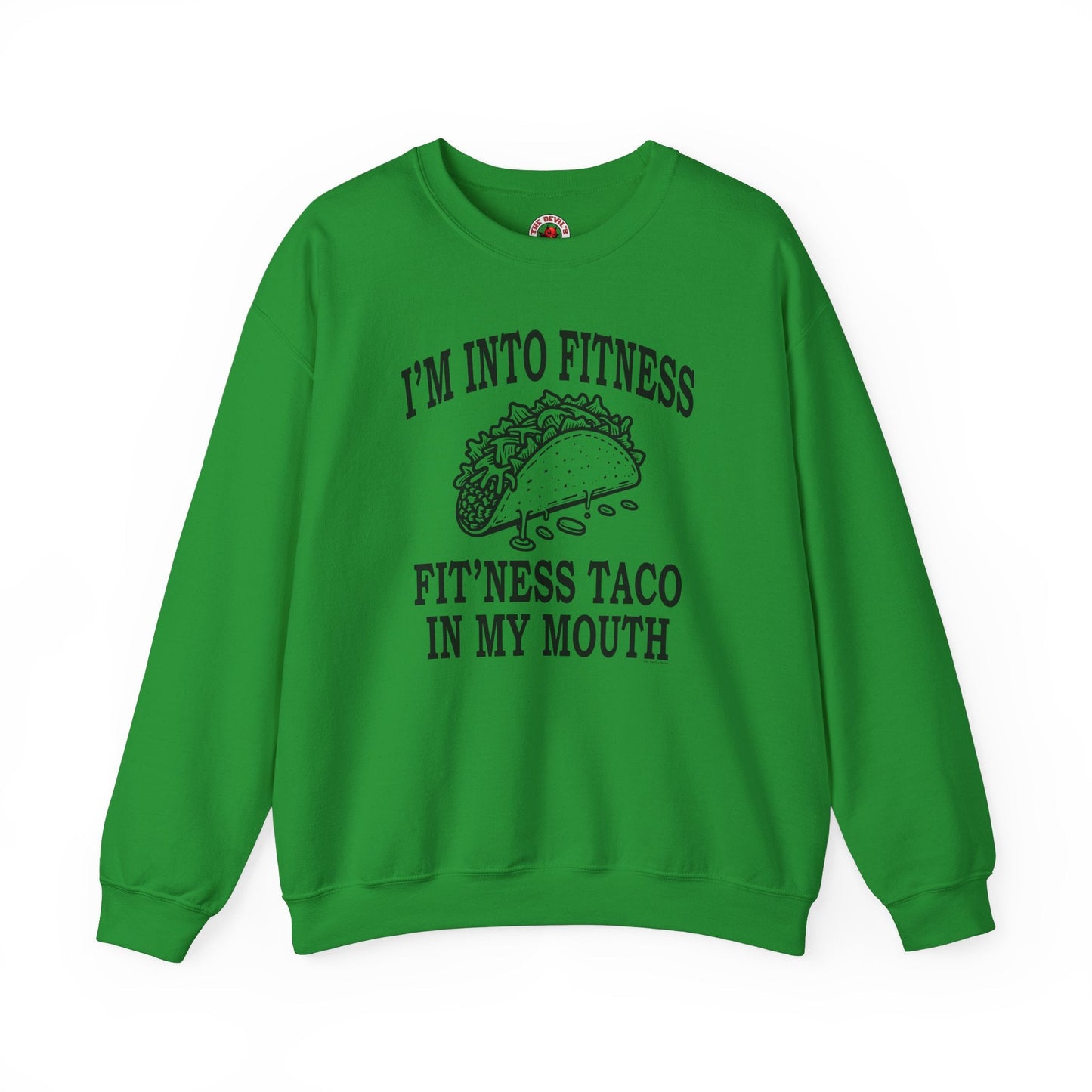 I'm Into Fitness Crewneck Sweatshirt The Devil's Pickle
