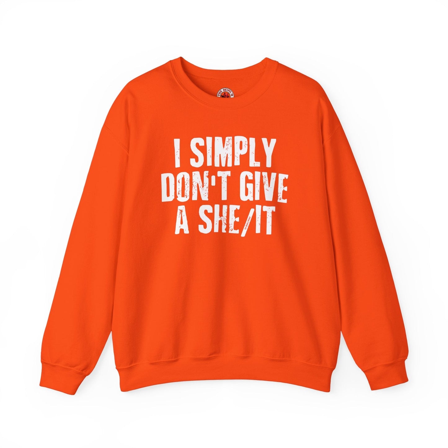 I Simply Don't Give A She/It Crewneck Sweatshirt The Devil's Pickle