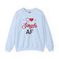 Single AF Crewneck Sweatshirt The Devil's Pickle