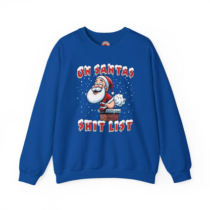 On Santa's Shit List Crewneck Sweatshirt The Devil's Pickle