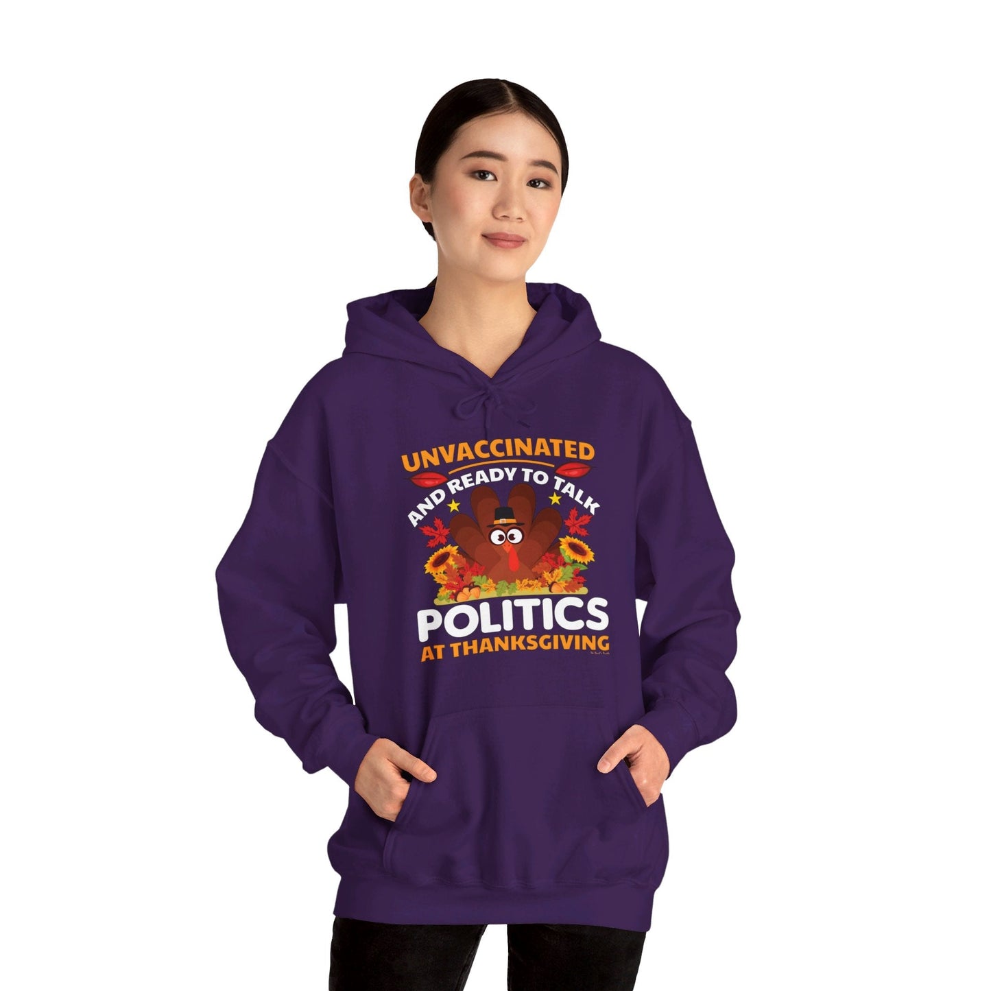 Unvaccinated And Ready To Talk Politics Hooded Sweatshirt The Devil's Pickle