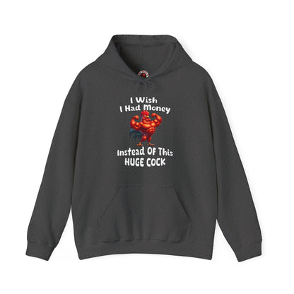 I Wish I had Money Hooded Sweatshirt The Devil's Pickle