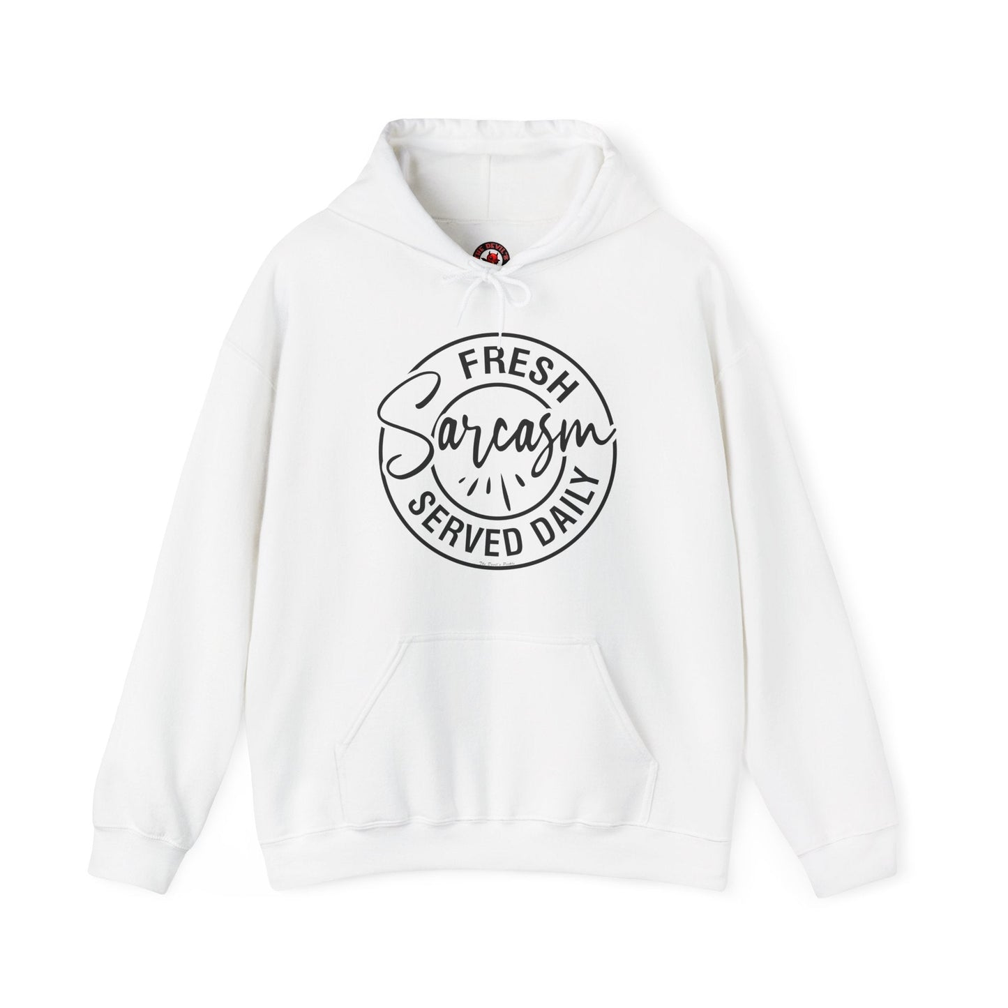 Fresh Sarcasm Served Daily Hooded Sweatshirt The Devil's Pickle