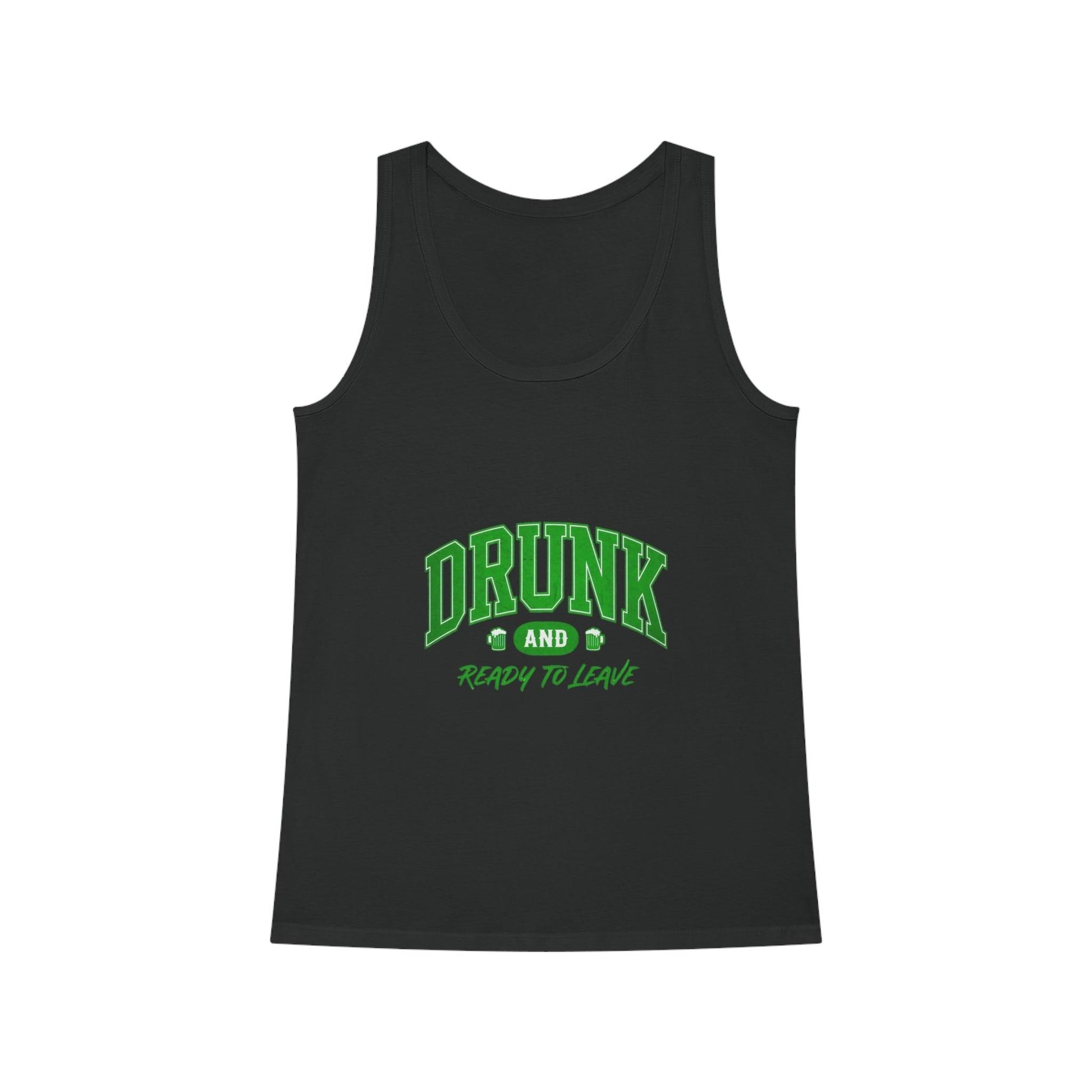 Drunk and Ready to Leave Tank Top St Patricks Day Country in My Heart