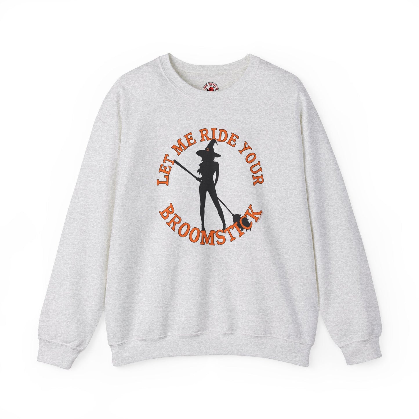 Let Me Ride Your Broomstick Crewneck Sweatshirt The Devil's Pickle