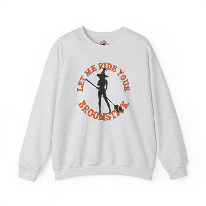 Let Me Ride Your Broomstick Crewneck Sweatshirt The Devil's Pickle