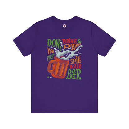 Don't Drink and Drive T-Shirt The Devil's Pickle