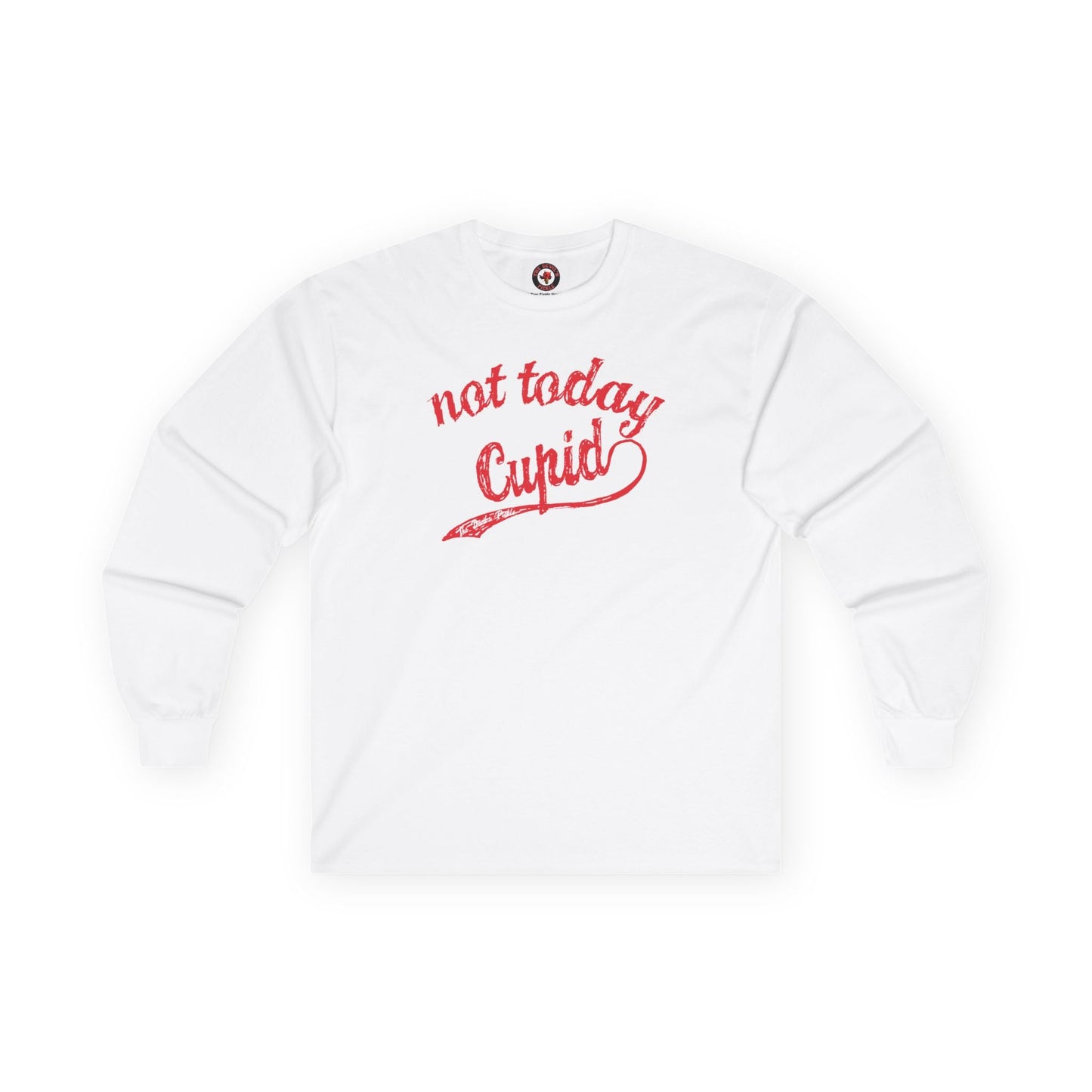 Not Today Cupid Long Sleeve Tee