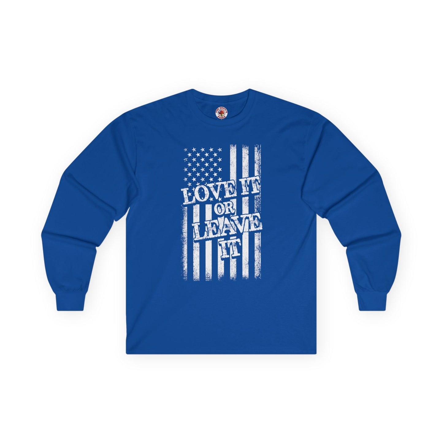 Love It Or Leave It Long Sleeve Tee The Devil's Pickle