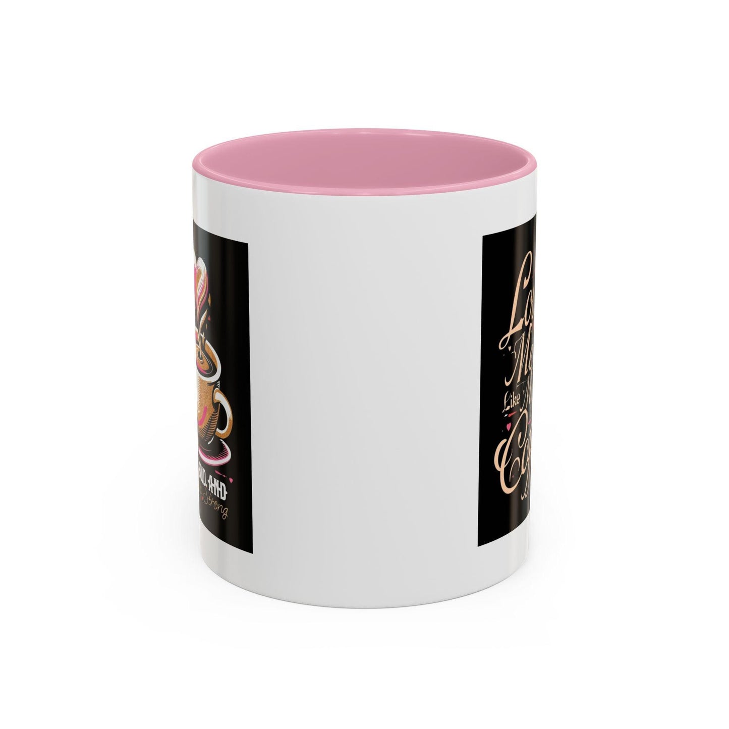 Love Me Like My Coffee Mug Country in My Heart