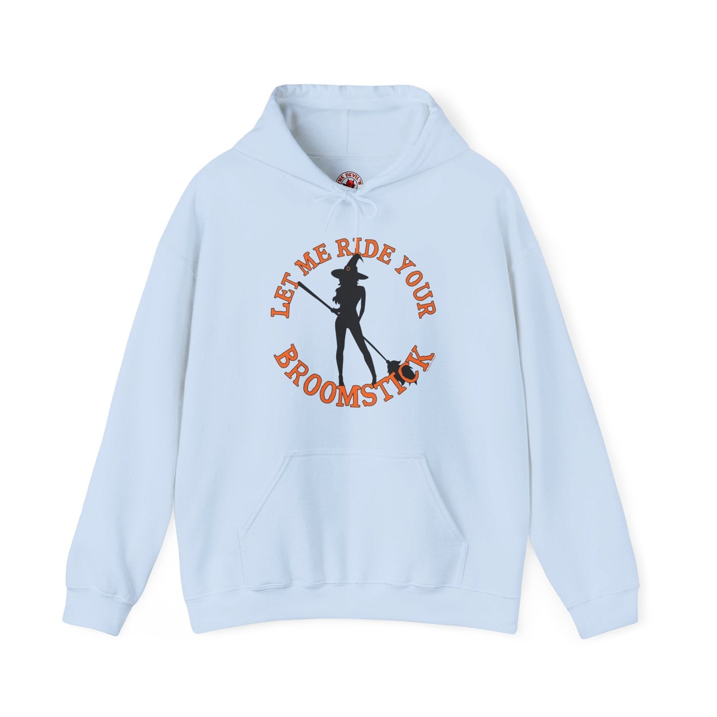 Let Me Ride Your Broomstick Hooded Sweatshirt The Devil's Pickle