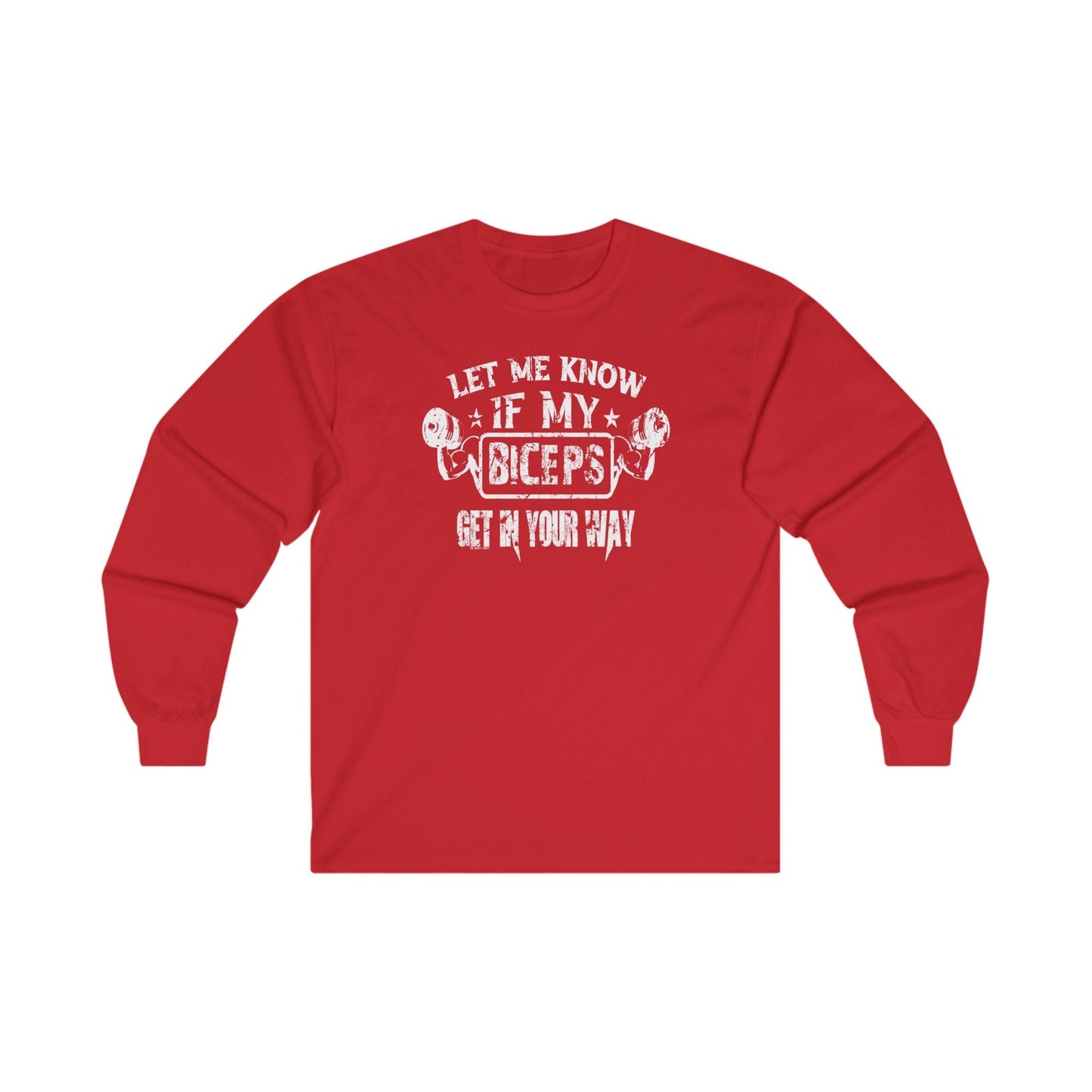 Let Me Know If My Biceps Get In Your Way Long Sleeve Tee The Devil's Pickle