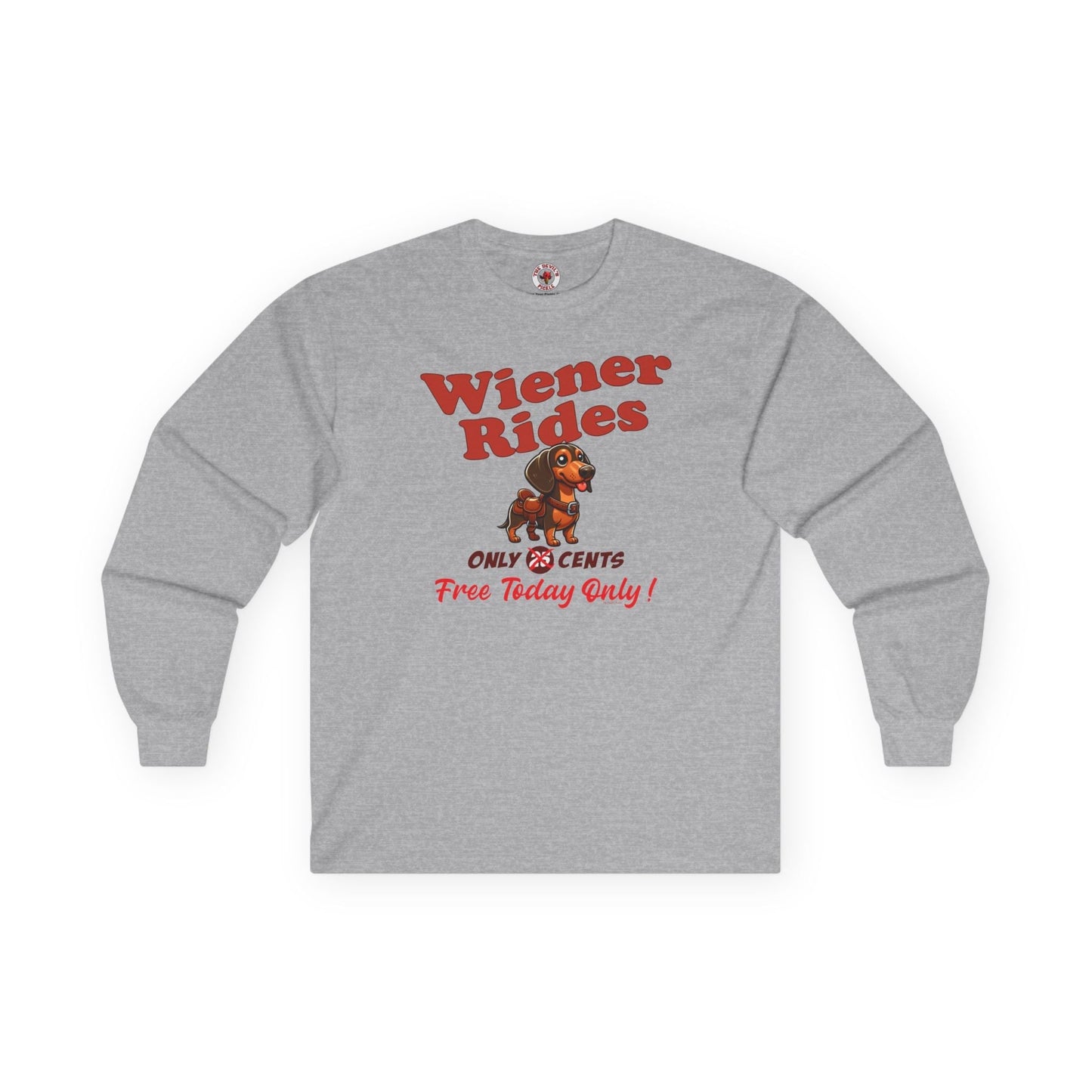 Free Wiener Rides Long Sleeve Tee The Devil's Pickle