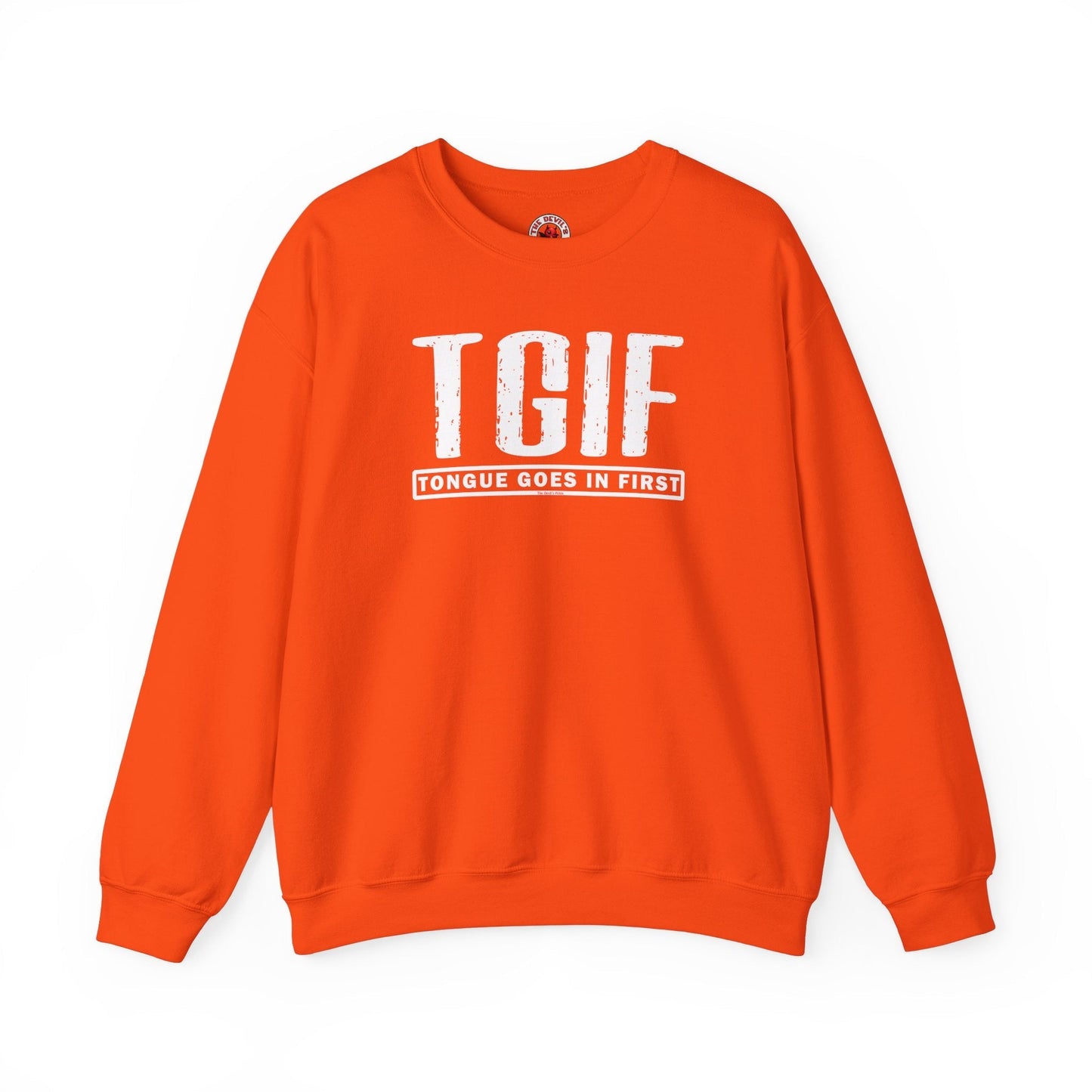TGIF Crewneck Sweatshirt The Devil's Pickle
