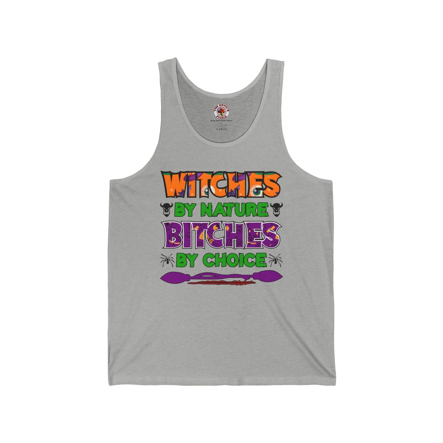 Witches By Nature Bitches By Choice Tank Top The Devil's Pickle