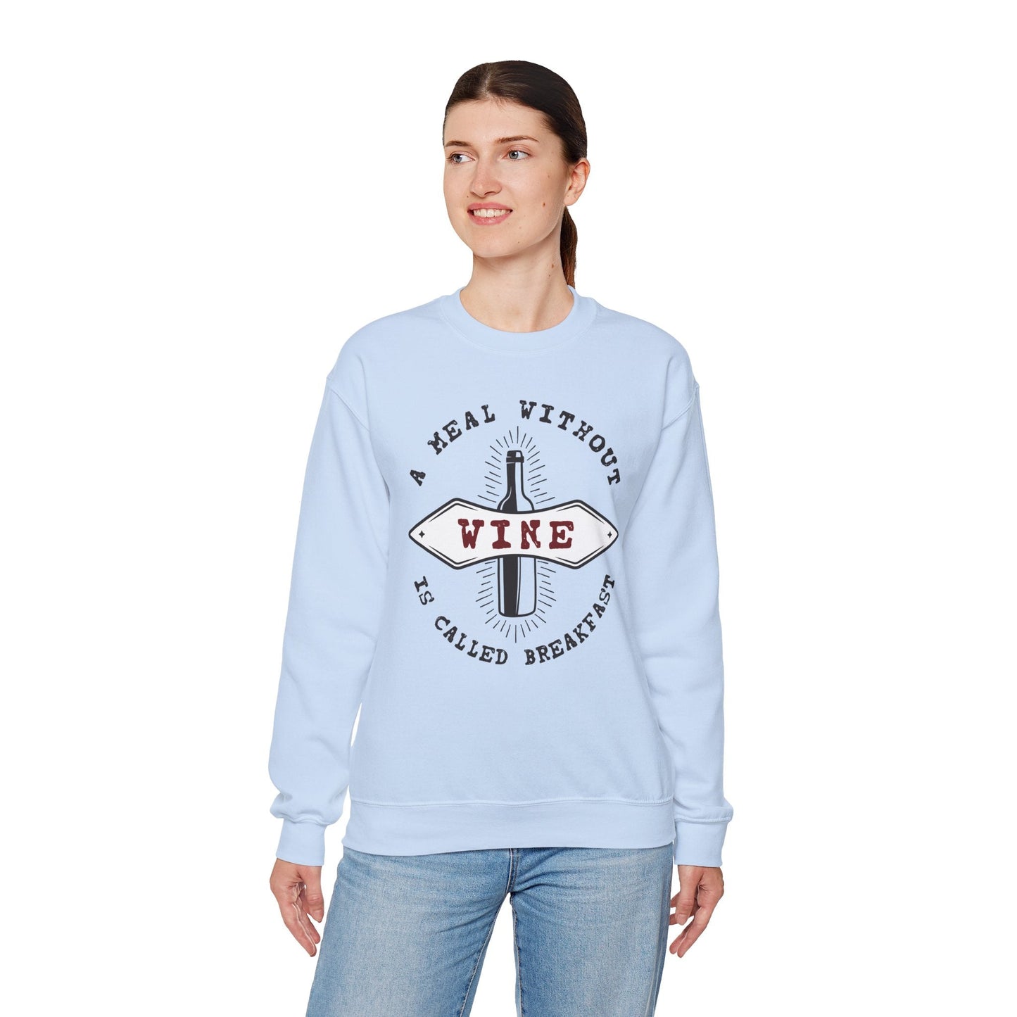 A Meal Without Wine Is Called Breakfast Crewneck Sweatshirt The Devil's Pickle