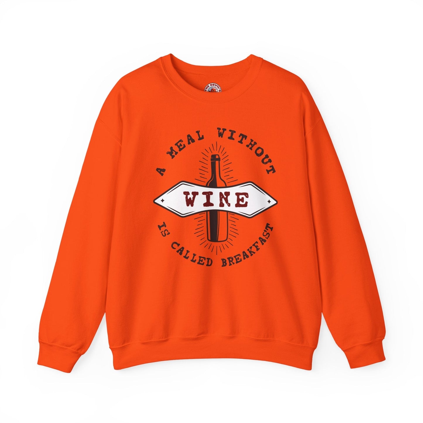A Meal Without Wine Is Called Breakfast Crewneck Sweatshirt The Devil's Pickle