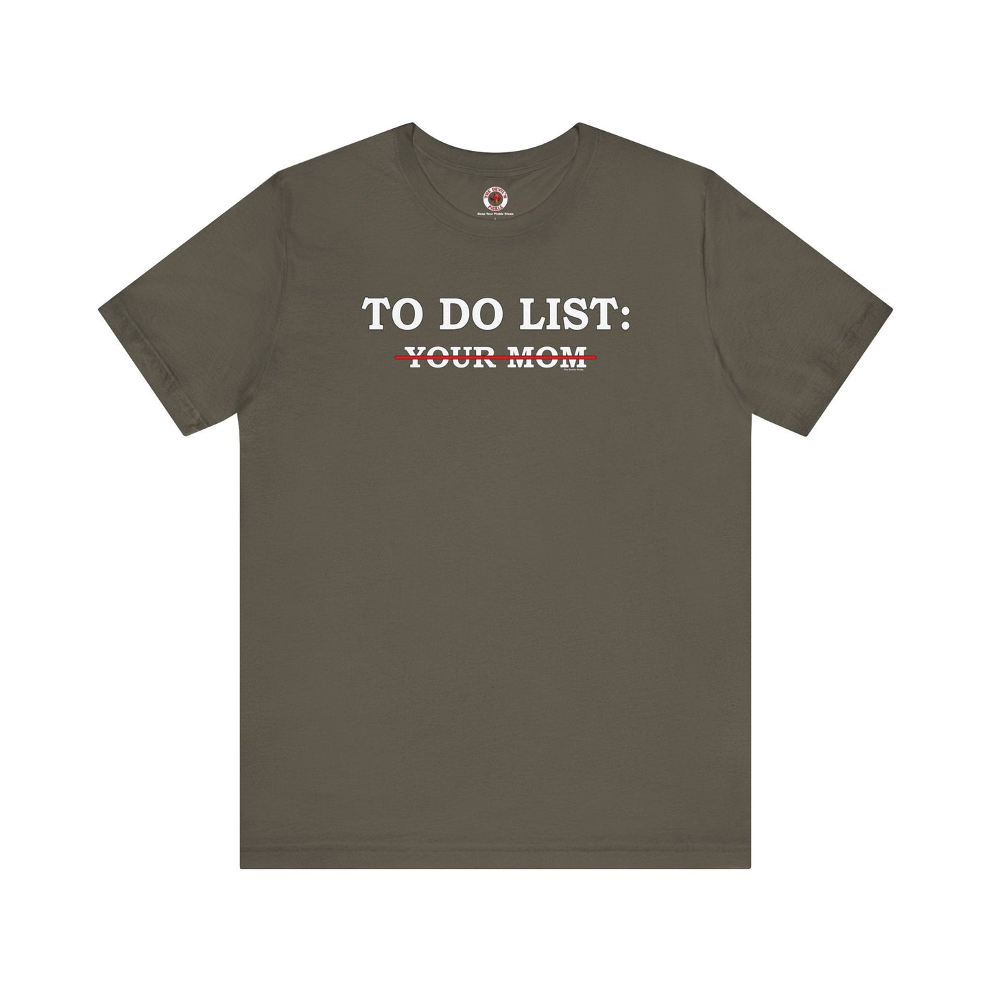 To Do List T-Shirt The Devil's Pickle