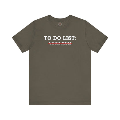 To Do List T-Shirt The Devil's Pickle