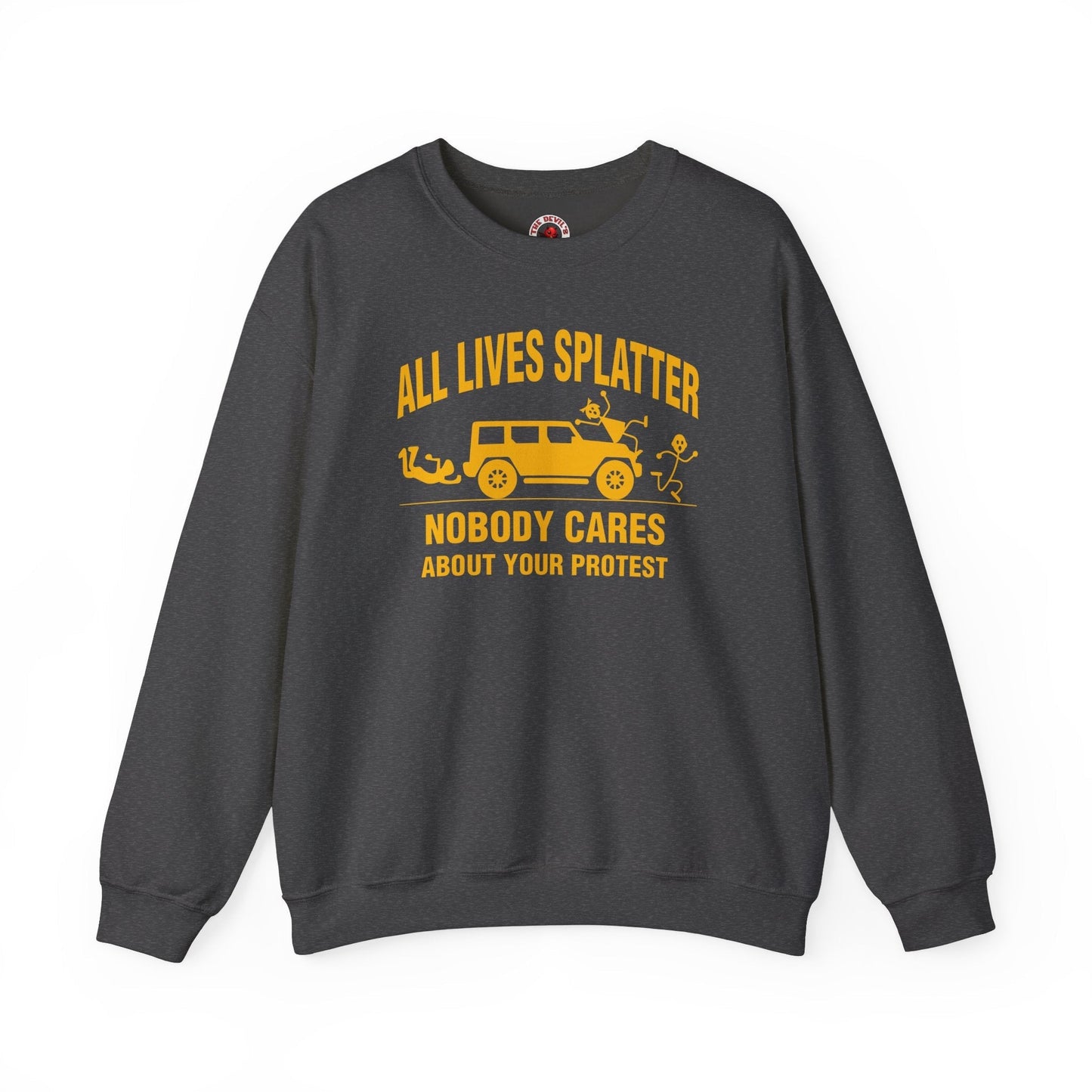 All Lives Splatter Crewneck Sweatshirt The Devil's Pickle