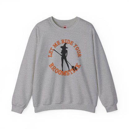 Let Me Ride Your Broomstick Crewneck Sweatshirt The Devil's Pickle