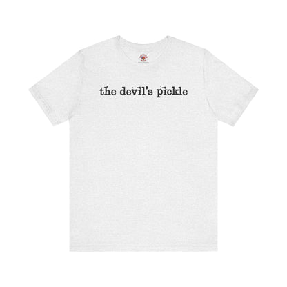 The Devil's Pickle T-Shirt The Devil's Pickle