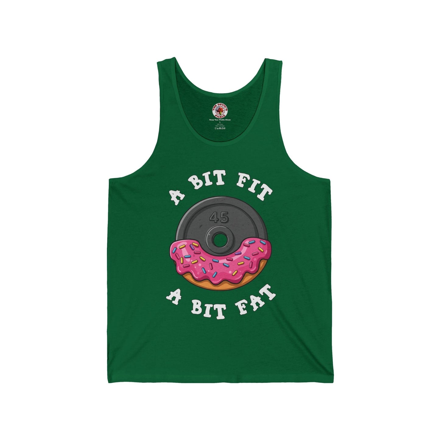 A Bit Fit, A Bit Fat Tank Top The Devil's Pickle