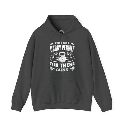 I Don't Need A Carry Permit For These Guns Hooded Sweatshirt The Devil's Pickle