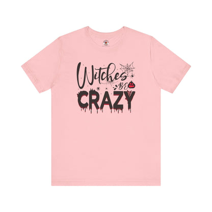 Witches Be Crazy T-Shirt The Devil's Pickle