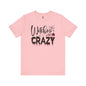 Witches Be Crazy T-Shirt The Devil's Pickle