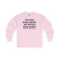 It's Not Easy Being My Wife's Arm Candy Long Sleeve Tee The Devil's Pickle