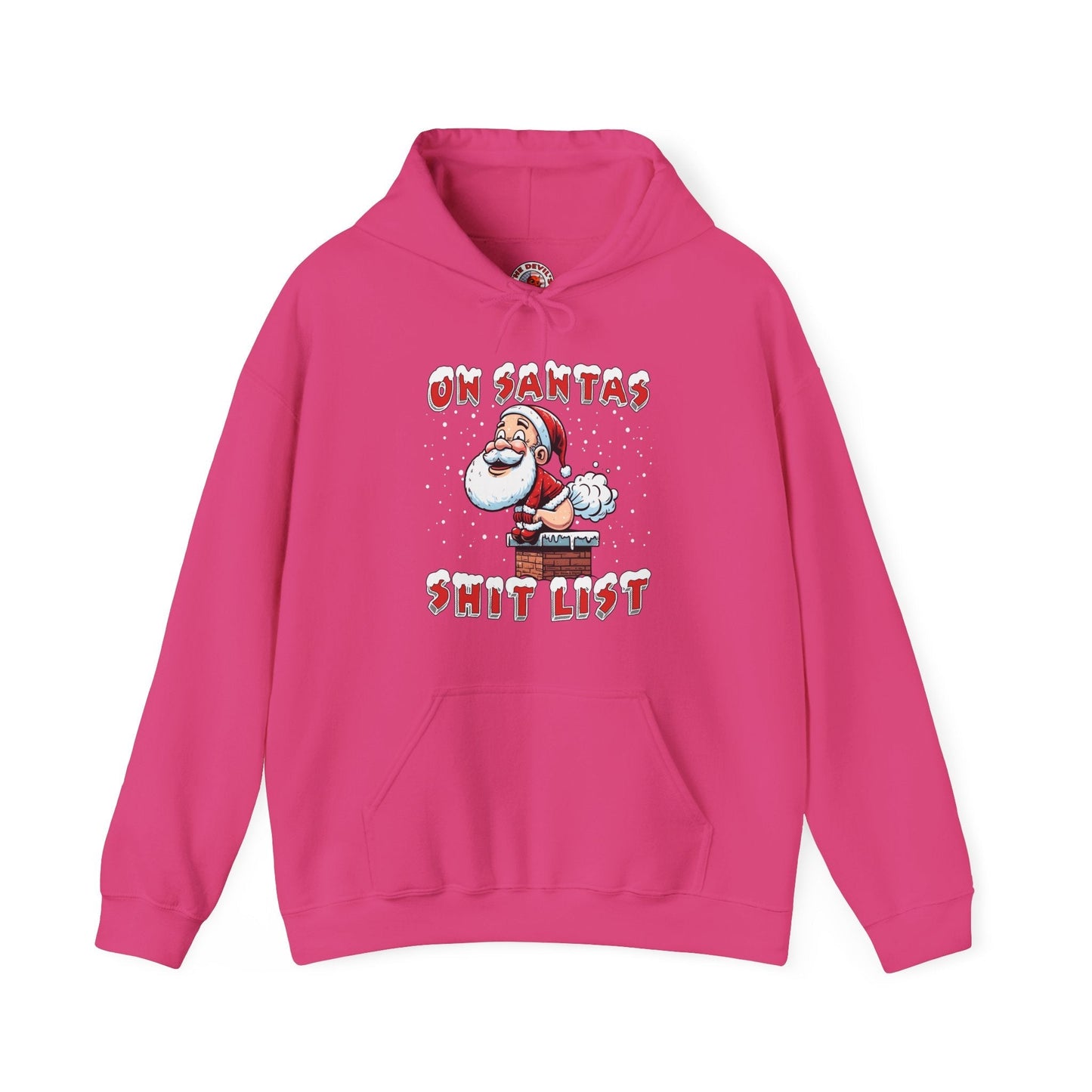 On Santa's Shit List Hooded Sweatshirt The Devil's Pickle