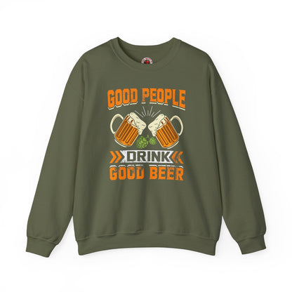 Good People Drink Good Beer Crewneck Sweatshirt The Devil's Pickle