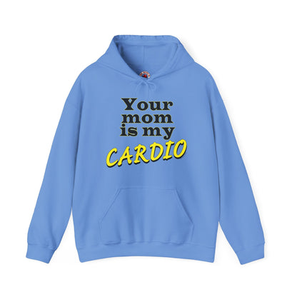 Your Mom is My Cardio Hooded Sweatshirt The Devil's Pickle
