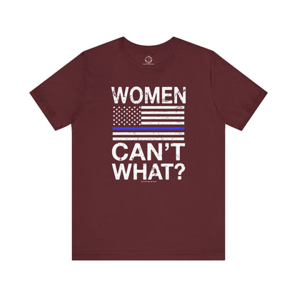 Women Can't What T-Shirt The Devil's Pickle