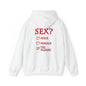 Sex? Yes, Please Hooded Sweatshirt The Devil's Pickle