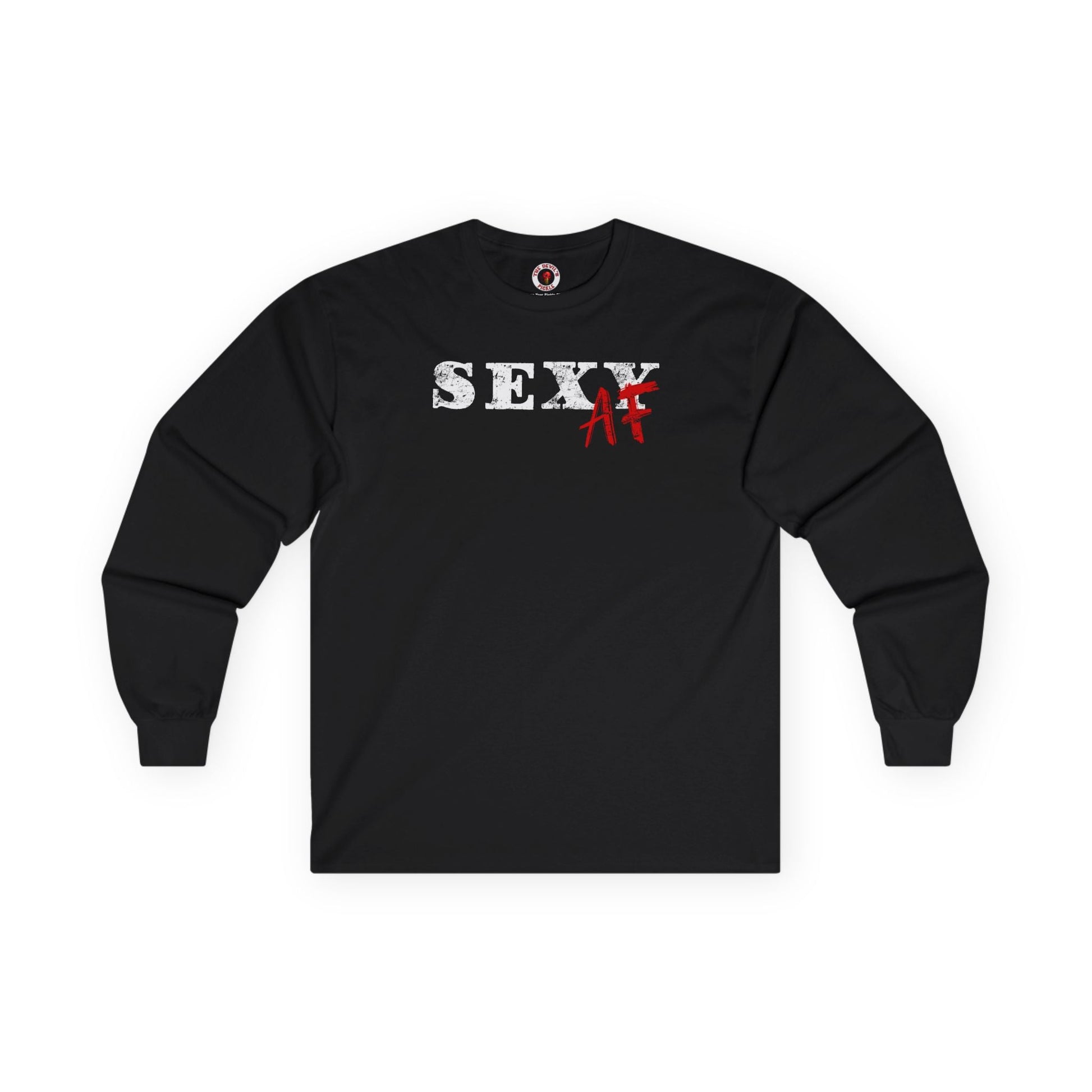 Sexy AF Long Sleeve Tee The Devil's Pickle